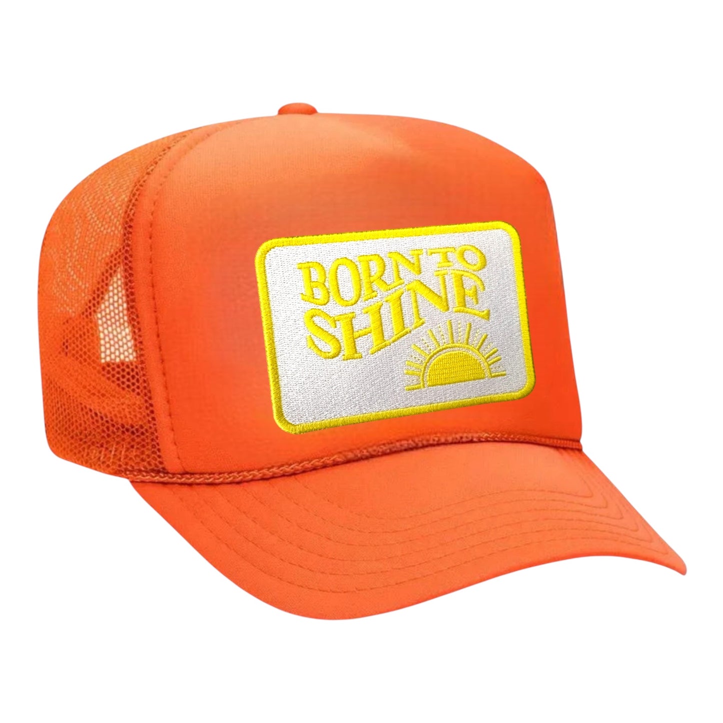 The Born to ShineTrucker Hat