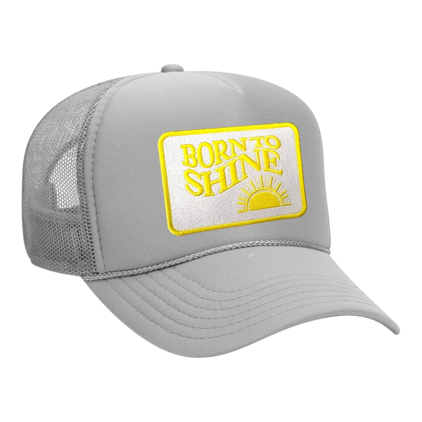 The Born to ShineTrucker Hat